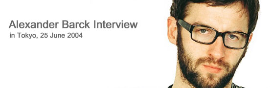 Alexander Barck Interview