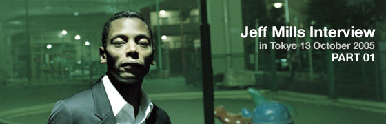 Jeff Mills Interview