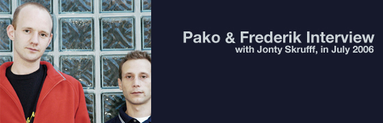 Pako & Frederik Interview with Jonty Skrufff
