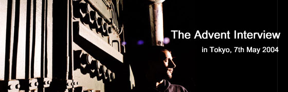 The Advent Interview
