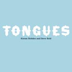 Keiran Hebden and Steve Reid / Tongues
