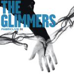 The Glimmers / Fabriclive 31