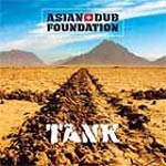 Asian Dub Foundation / Tank