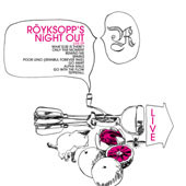 Royksopp / Royksopp's Night Out