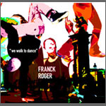 Franck Roger / We Walk To Dance