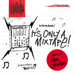 Paul Jackson / It's Only A Mixtape! vol.2