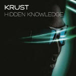 Krust / Hidden Knowledge