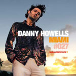 Danny Howells / Global Underground - Miami