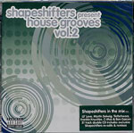 Shapeshifters / House Grooves Vol.2