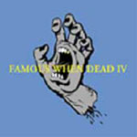 VA / Famous When Dead 4