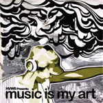 Various / Hvw8 presents Music Is My Art