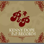 Kenny Dope / Kenny Dope vs P & P