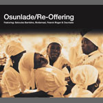 Osunlade / Re-offering