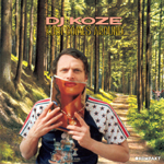 DJ KOZE / KOSI COMES AROUND