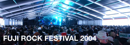 Fuji Rock 2004