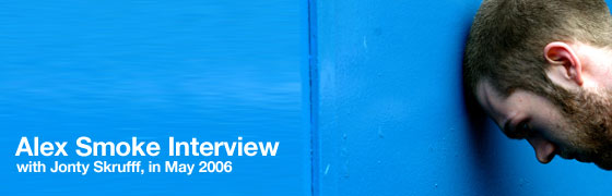 Alex Smoke Interview