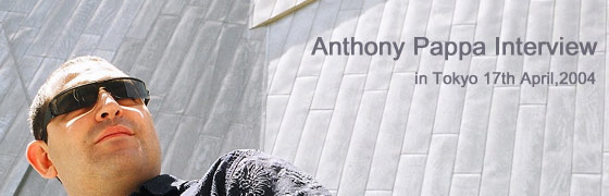 Anthony Pappa Interview