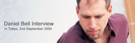 Daniel Bell Interview