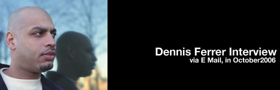Dennis Ferrer Interview