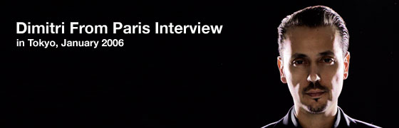 Dimitri From Paris Interview