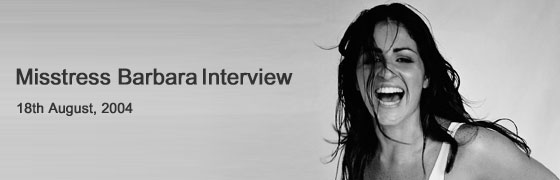 Misstress Barbara Interview