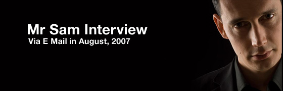 Mr. Sam Interview