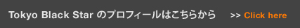 Tokyo Black Star ̃vtB[͂炩