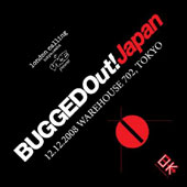 BUGGED OUT! JAPAN