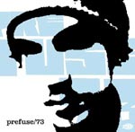 Prefuse 73