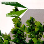 Dave Miller / Mitchells Raccolta