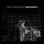 Freestyleman / Nightstarter 3 