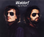 Waldorf / Age Of Stupid