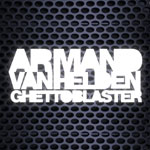 Armand Van Helden / Ghettoblaster