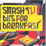 Smash TV / Bits For Breakfast