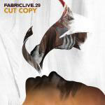 
      <h2>Cut Copy / Fabriclive 29
