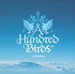 A Hundred Birds / In The Sky