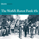 Quantic  / World's Rarest Funk 45's