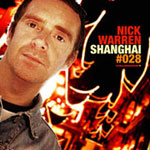 Nick Warren / Global Underground 028 Shanghai