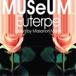 Masanori Morita / MUSeUM -Euterpe-