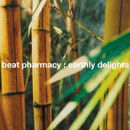 Beat Pharmacy / Earthly Delights