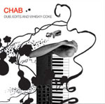 Chab /  Dubs Edits & Whiskey Coke