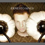 Ernesto / Ernesto Sings