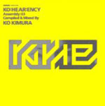 Ko Kimura / Ko: Hear: Ency Compiled & Mixed By Ko Kimura Assembly 03