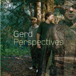 Gerd / Perspectives