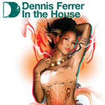 V.A. / Dennis Ferrer in The House