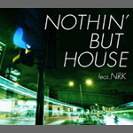 VA / Nothin' But House feat. Nrk