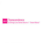 Dr Shingo / Transcendence Live Series Vol.1: Desert Music