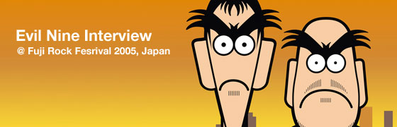 Evil Nine Interview