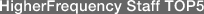 HigherFrequency Staff TOP5